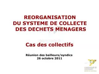 reorganisation du systeme de collecte des dechets menagers