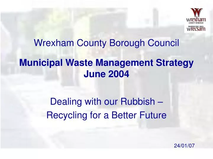 wrexham county borough council municipal waste management strategy june 2004