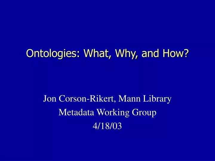 ontologies what why and how