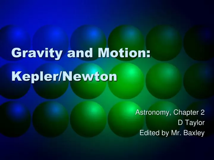 gravity and motion kepler newton