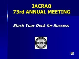 IACRAO 73rd ANNUAL MEETING