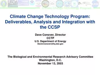 Climate Change Technology Program: Deliverables, Analysis and Integration with the CCSP