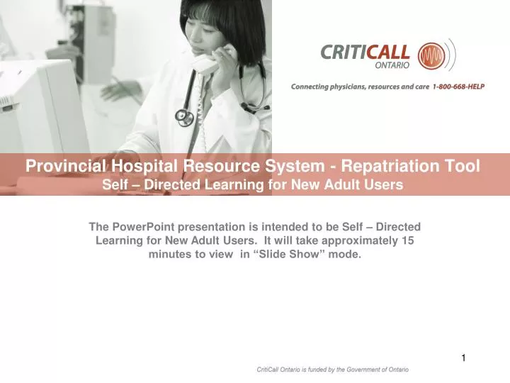 provincial hospital resource system repatriation tool self directed learning for new adult users