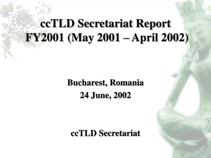 cctld secretariat report fy2001 may 2001 april 2002