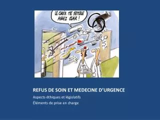 refus de soin et medecine d urgence