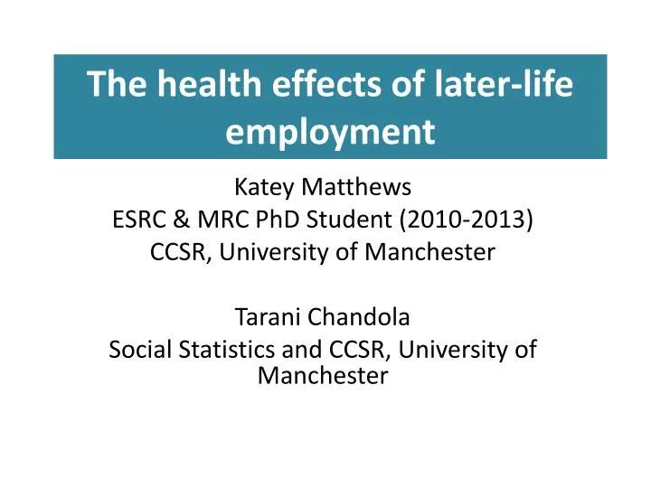 the health effects of later life employment