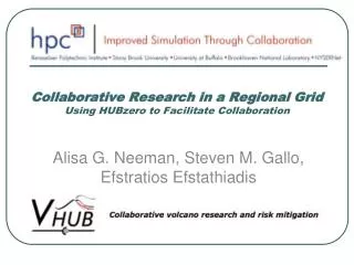 Collaborative Research in a Regional Grid Using HUBzero to Facilitate Collaboration