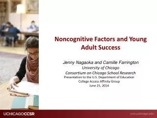 Presentation to the U.S. Department of Education College Access Affinity Group June 25, 2014