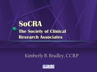 SoCRA The Society of Clinical Research Associates