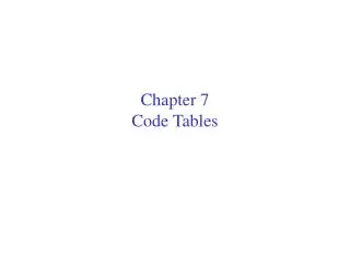 Chapter 7 Code Tables