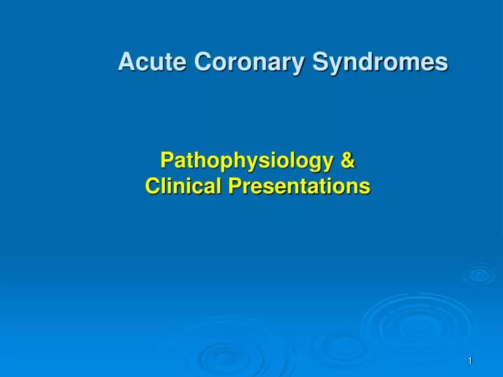 pathophysiology clinical presentations