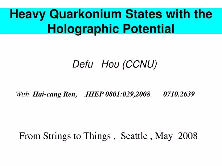 heavy quarkonium states with the holographic potential