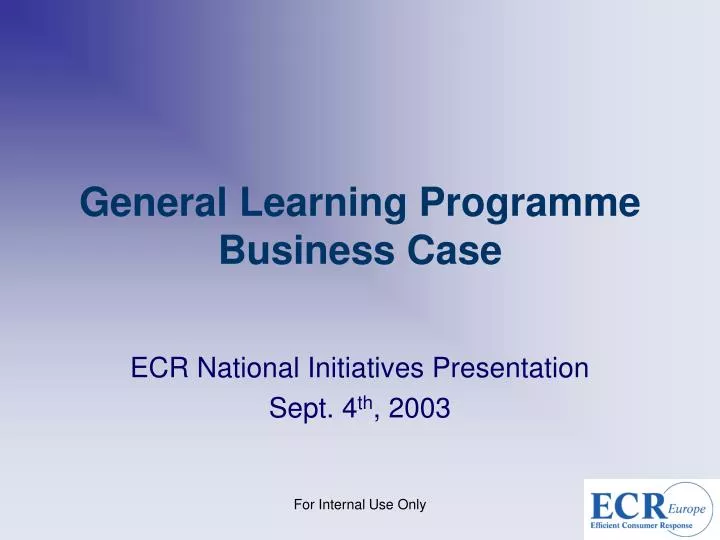 general learning programme business case