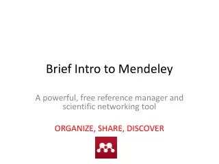 Brief Intro to Mendeley