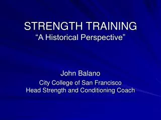 STRENGTH TRAINING “A Historical Perspective”