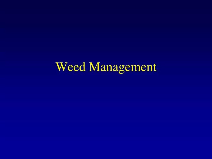 weed management