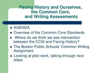 Facing History and Ourselves, the Common Core, and Writing Assessments