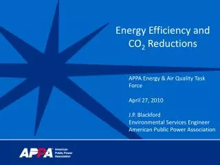 Energy Efficiency and CO 2 Reductions