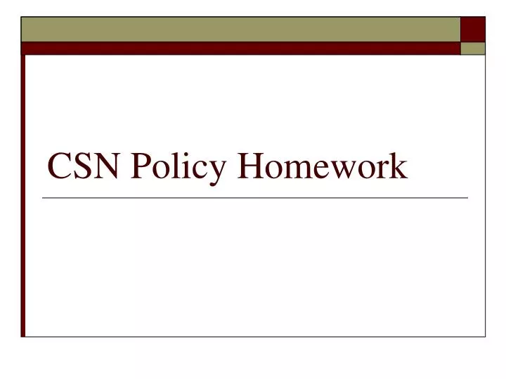 csn policy homework