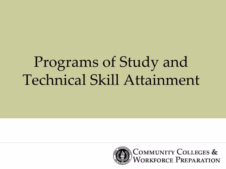 programs of study and technical skill attainment