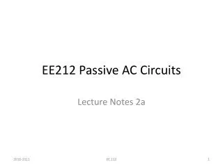 EE212 Passive AC Circuits