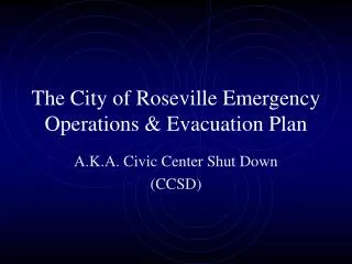 The City of Roseville Emergency Operations &amp; Evacuation Plan