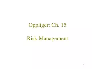 Oppliger: Ch. 15 Risk Management