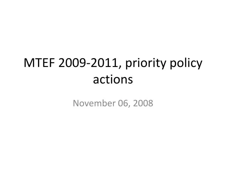 mtef 2009 2011 priority policy actions