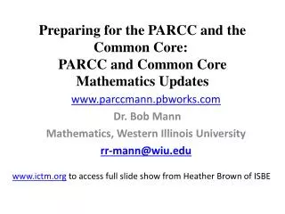 Preparing for the PARCC and the Common Core:  PARCC and Common Core Mathematics Updates