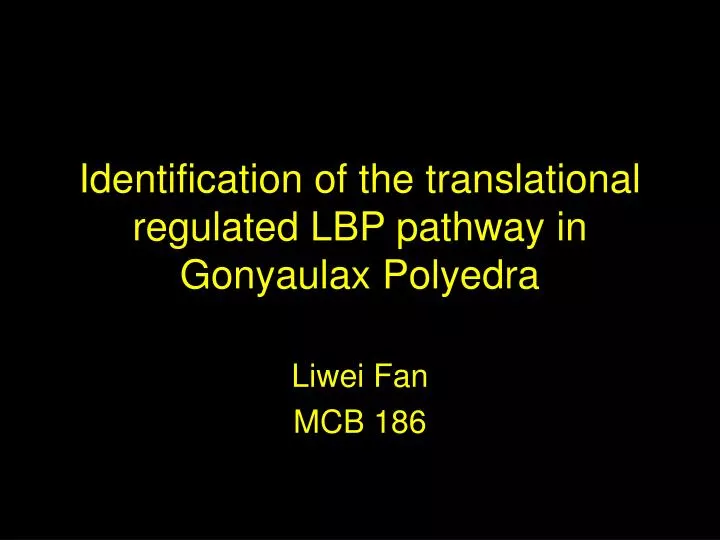 identification of the translational regulated lbp pathway in gonyaulax polyedra