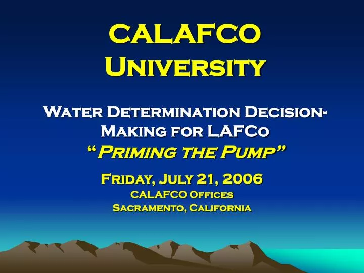 calafco university water determination decision making for lafco priming the pump