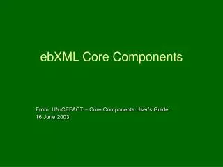 ebXML Core Components