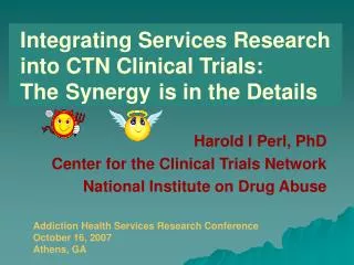 Integrating Services Research into CTN Clinical Trials: The Devil is in the Details