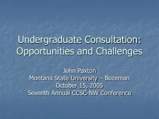 Undergraduate Consultation: Opportunities and Challenges