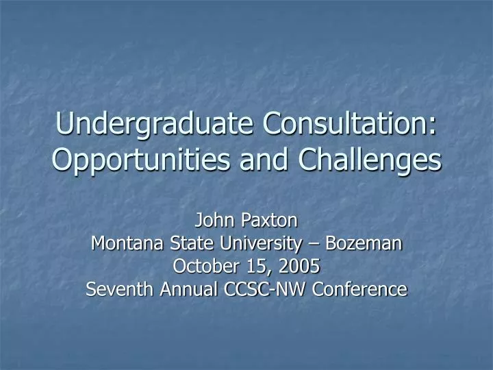 undergraduate consultation opportunities and challenges