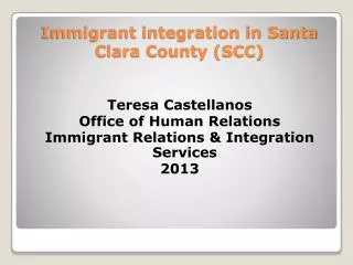 Immigrant integration in Santa Clara County (SCC)