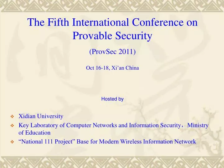 the fifth international conference on provable security provsec 2011 oct 16 18 xi an china