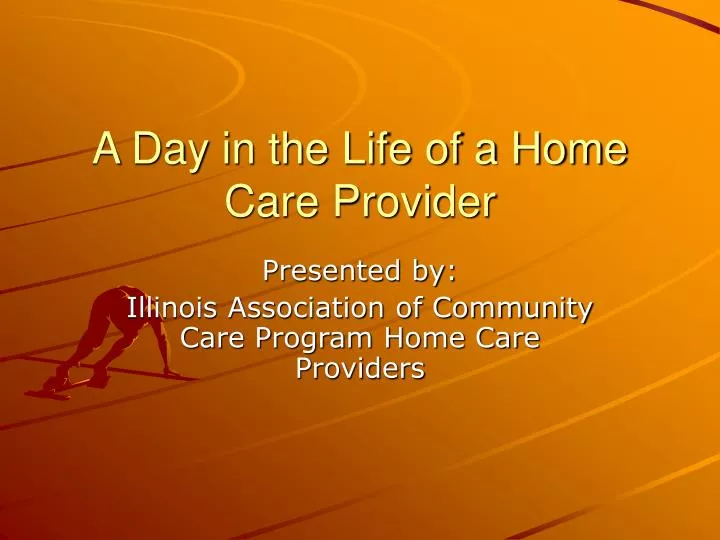 a day in the life of a home care provider
