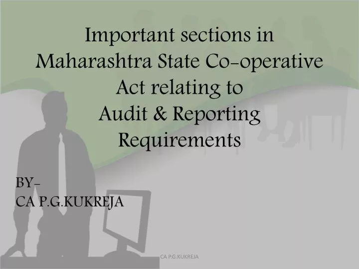important sections in maharashtra state co operative act relating to audit reporting requirements