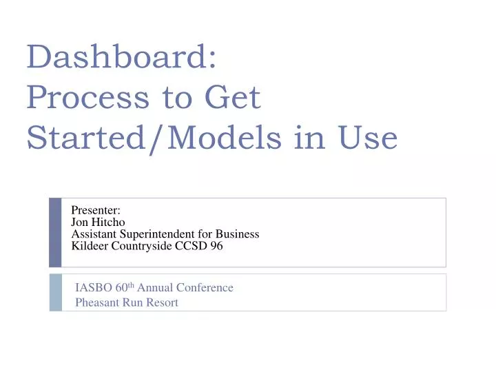 dashboard process to get started models in use