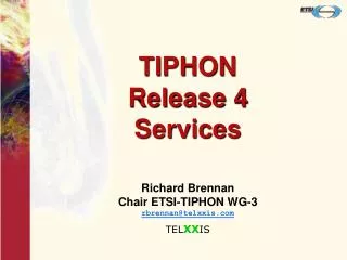 TIPHON Release 4 Services