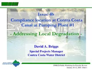 Issue 4b Compliance location at Contra Costa Canal at Pumping Plant #1