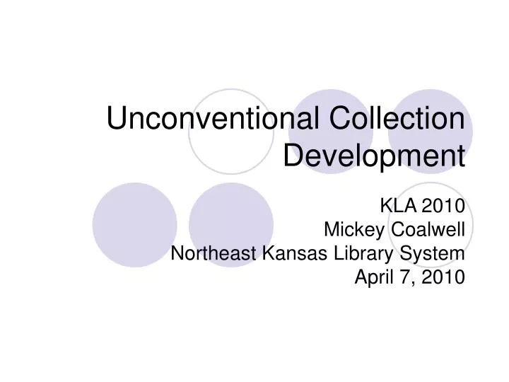 unconventional collection development