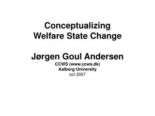 Welfare states do change Political institutionalism: Veto point literature