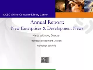 Annual Report: New Enterprises &amp; Development News