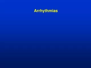 Arrhythmias