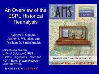 An Overview of the ESRL Historical Reanalysis