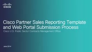 Cisco Partner Sales Reporting Template and Web Portal Submission Process