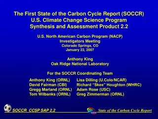 U.S. North American Carbon Program (NACP) Investigators Meeting Colorado Springs, CO