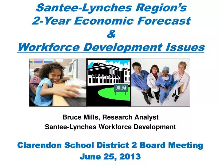 santee lynches region s 2 year economic forecast workforce development issues
